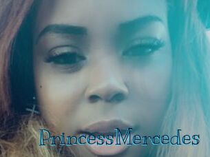 PrincessMercedes