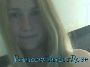 PrincessTaylorRose