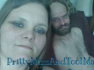 PrittyMizzAndToolMan