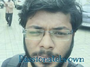 Passionatebrown