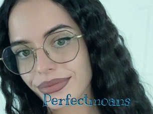 Perfectmoans