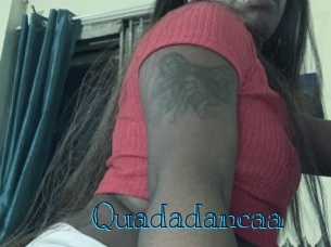 Quadadancaa