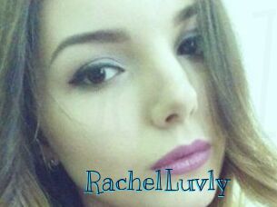 RachelLuvly