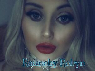 Raunchy_Robyn