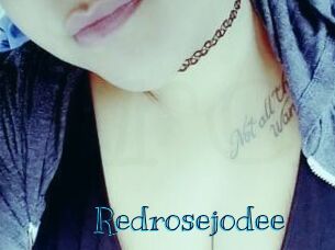 Redrosejodee