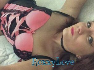RoxxyLove