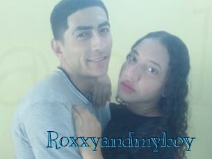 Roxxyandmyboy