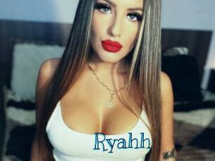Ryahh