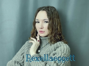 Rexellaeggett