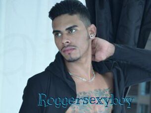 Roggersexyboy