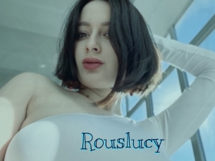Rouslucy
