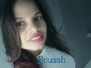 Roussh