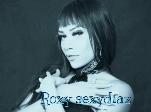 Roxy_sexydiaz