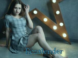Rozatender