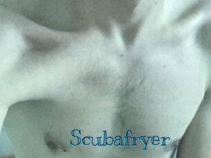 Scubafryer