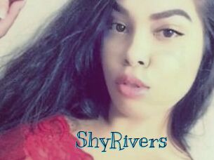 ShyRivers