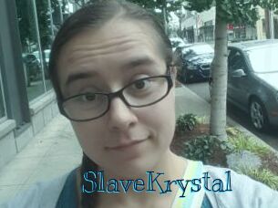 SlaveKrystal