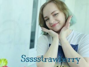 Ssssstrawberry