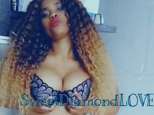 SweetDiamondLOVE