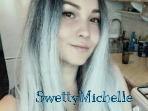 SwettyMichelle
