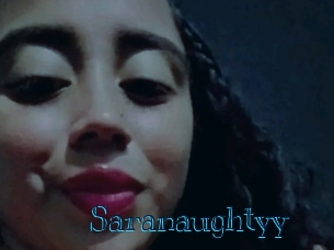 Saranaughtyy