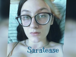 Saratease