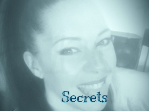 Secrets