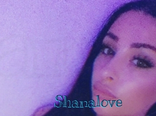 Shanalove
