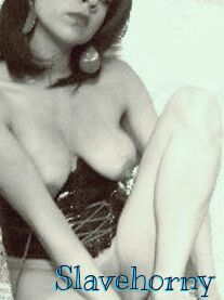 Slavehorny