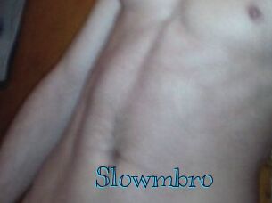 Slowmbro