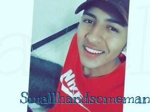 Smallhandsomeman