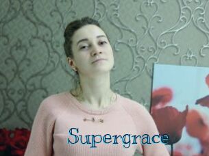 Supergrace