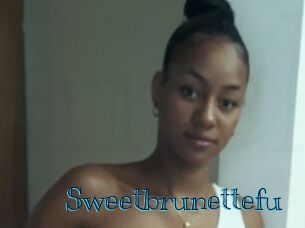 Sweetbrunettefu