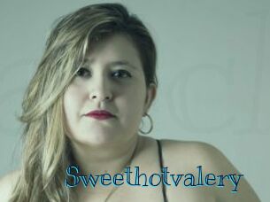 Sweethotvalery
