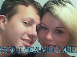 TWOFREAKSUNLEASHED
