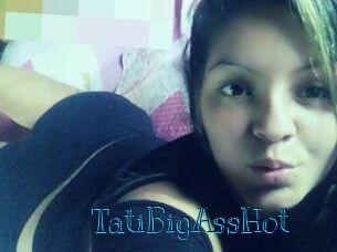 TatiBigAssHot