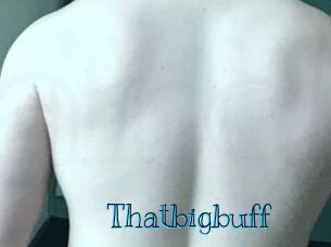 Thatbigbuff