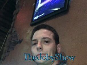 TheJobyShow