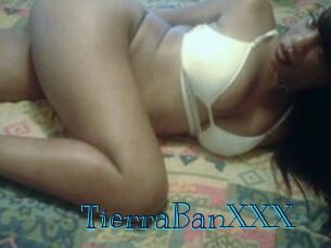 TierraBanXXX