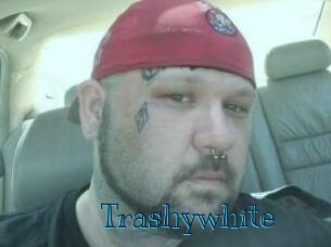 Trashywhite