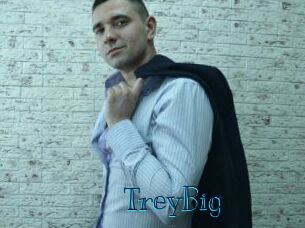 TreyBig