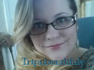 Tripnbeautifuly