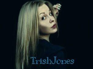 TrishJones