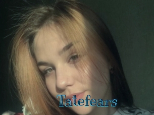 Tatefears