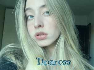Tinaross
