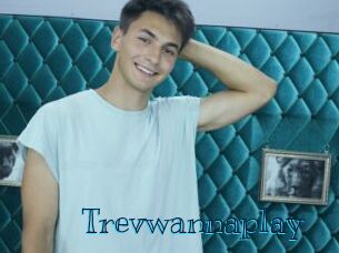 Trevwannaplay