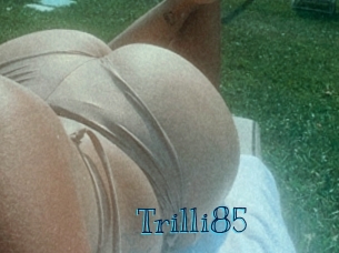 Trilli85