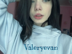 Valeryevan