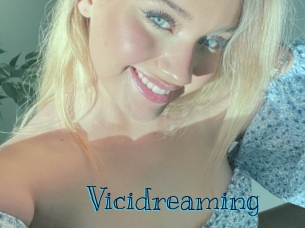 Vicidreaming