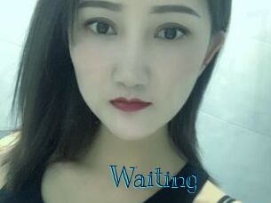 Waiting